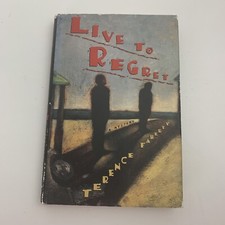 Live to Regret by Terence