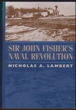 SIR JOHN FISCHER'S NAVAL