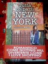 Tutta Colpa Di New York - Cassandra Rocca
