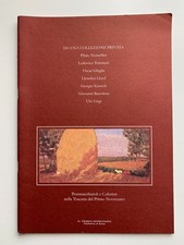 Catalogo mostra d'arte POSTMACCHIAIOLI E COLORISTI nella Toscana del primo '900