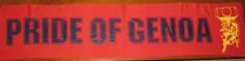Sciarpa Bufanda Scarf Ultras PRIDE OF GENOA NO ADESIVO  No Maglia