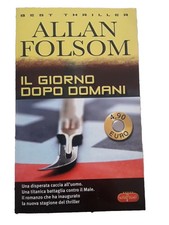 Allan Folsom, Il Giorno Dopo