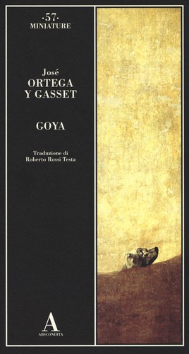 Goya josé ortega - goya,