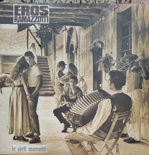 Eros ramazzotti in certi - ramazzotti,