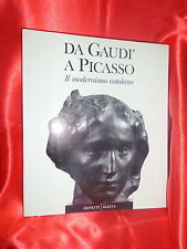 LIBRO Da Gaudì a Picasso.Il modernismo catalano 1890-1906. Ed Olivetti Electa E3