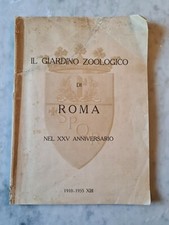IL GIARDINO ZOOLOGICO DI ROMA NEL XXV ANNIVERSARIO 
