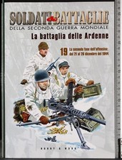 SOLDATI & BATTAGLIE. LA