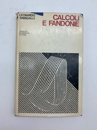 Leonardo sinisgalli calcoli e - sinisgalli,,
