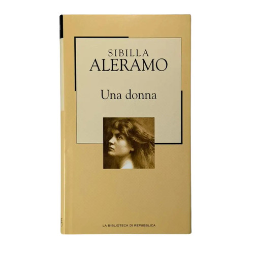 Sibilla aleramo una donna - sibilla,