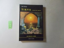LIBRO ROM KENNOR TIKVA LA PORTA DELLA SPERANZA DA DAYAN A ISAIA LIBRI DEL TEMPO