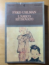 L'amico ritrovato - Fred Uhlman