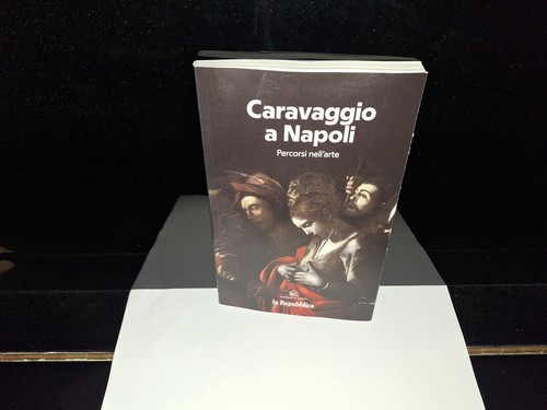 Libro caravaggio napoli - libro,
