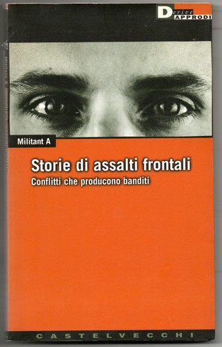 Storie assalti frontali - di,