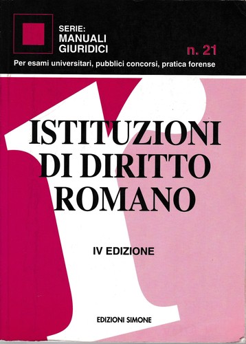 Istituzioni diritto romano - istituzioni,