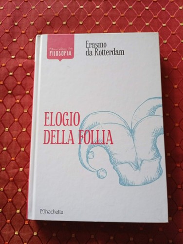 Elogio della follia erasmo - elogio,