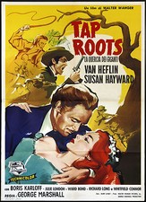 TAP ROOTS poster film originale HAYWARD, KARLOFF, marshall USCITA ITALIANA
