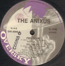 The Anixus - Feel Good / Do The Do 1992 Oversky Italy - OVK 00592