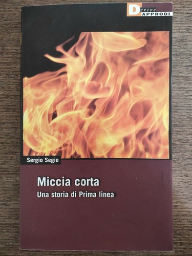 Sergio segio miccia corta - sergio, segio:
