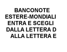 BANCONOTE ESTERE-MONDIALI