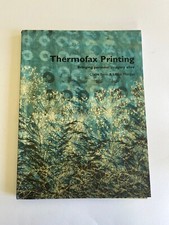 Thermofax Printing: Bringing