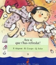 Ara si que thas refredat