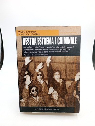 Destra estrema criminale - estrema, e