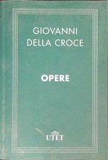 OPERE DELLA CROCE GIOVANNI