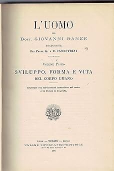 Uomo volume i sviluppo - l'uomo.,