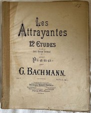 LES ATTRAYANTES 12 ETUDES EN DEUX LIVRES JOSEPH BACHMANN FINE 800 PIANOFORTE