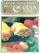 GRANDE ENCICLOPEDIA DELLA CUCINA CURCIO. 8VV AA.VV. CURCIO 1979 