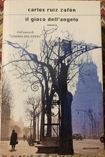 8 Libro IL GIOCO DELL'ANGELO Carlos Ruiz Zafon Mondadori