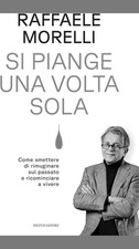 RAFFAELE MORELLI SI PIANGE UNA