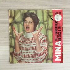 Mina _ Folle Banderuola / Un Disco e Tu _ Vinile 45giri 7" _ Italdisc _ RARO!