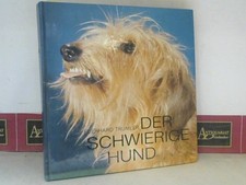 Il cane difficile. Trumler