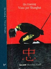 Visto per Shanghai. . Qiu