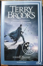 Ultimo cavaliere libro - l'ultimo,
