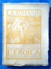 La Romania. L'Eroica Volume speciale 1918. Cozzani, Cadorna, Bacaloglu, Doudelet