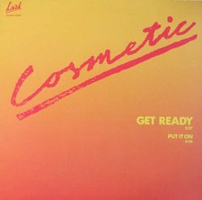 Cosmetic - Get Ready 12" Vinyl Electronic, Funk / Soul Disco 181641