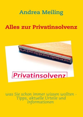 Alles zur privatinsolvenz - privatinsolvenz:, was