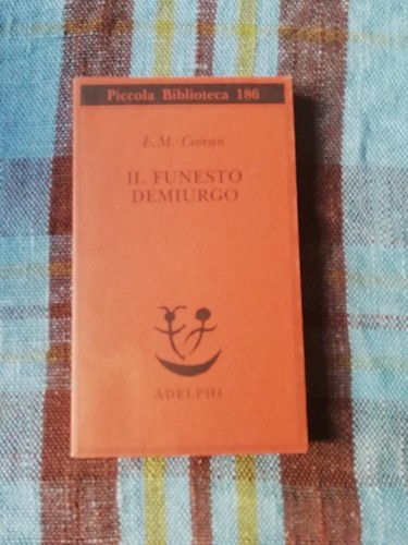 Cioran il funesto - e.m.,