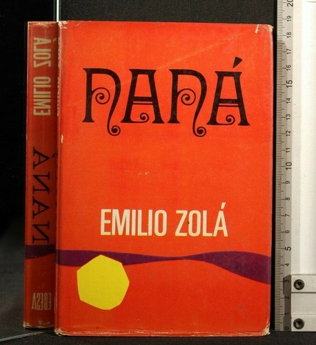 Nana emilio zola - nana'., zola.