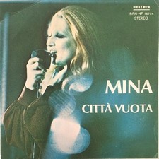 MINA  45 Giri DEL 1978 CITTA' VUOTA / UN ANNO D'AMORE - MINT
