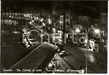 1963 TARANTO Via CARIATI di notte e motopescherecci all'ormeggio  FG VG