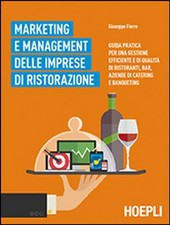 Libro - Giuseppe Fierro - Marketing E Management Delle Imprese Di Ristorazione. 
