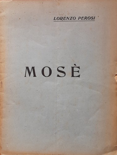 Lorenzo perosi mosè - perosi,
