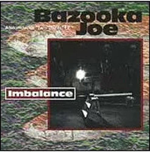 Bazooka joe imbalance - cd,