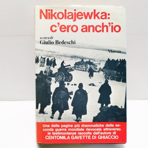 Nikolajewka ero - nikolajewka:, c’ero