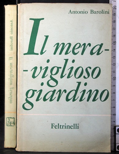 Meraviglioso giardino - il,