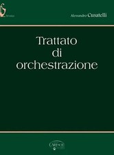 Trattato di Orchestrazione - Alessandro Cusatelli - Orchestra