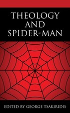 Theology and spider man - and, by